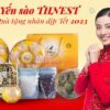 Vì sao nên chọn yến sào THNEST làm quà tặng nhân dịp Tết 2023?